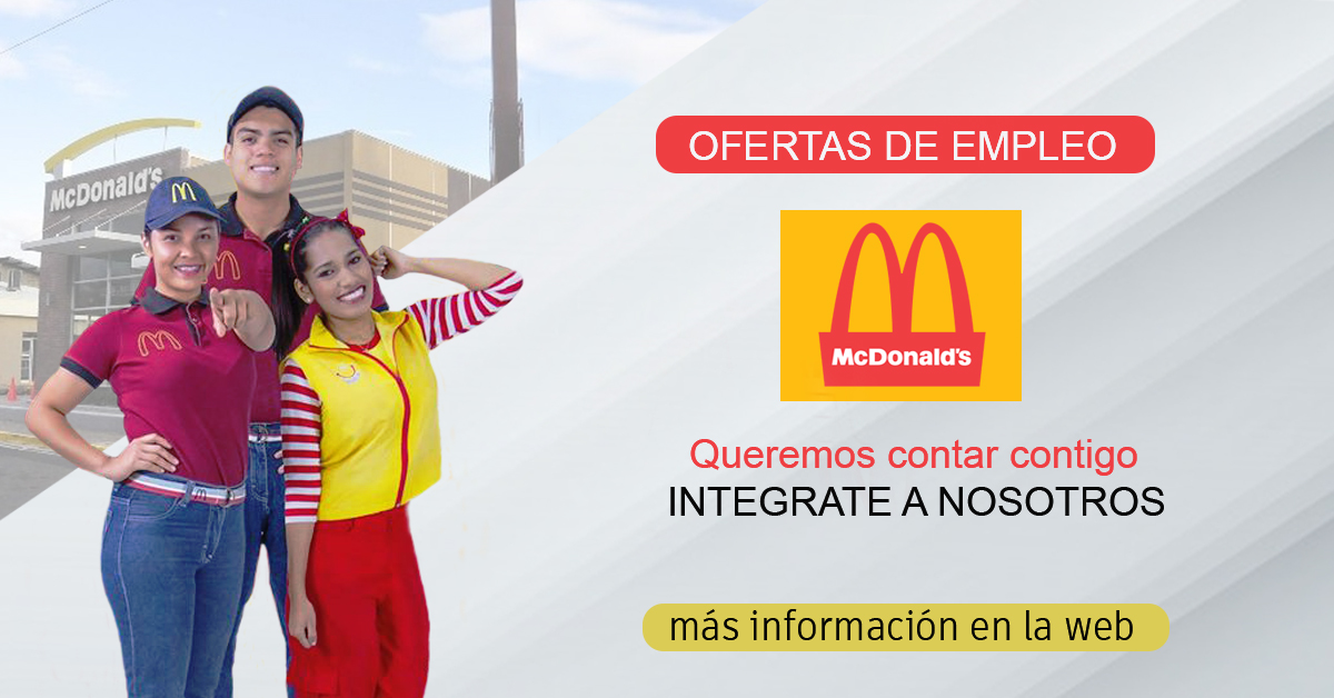 McDonald’s, importante empresa esta contratando personal para diversas áreas