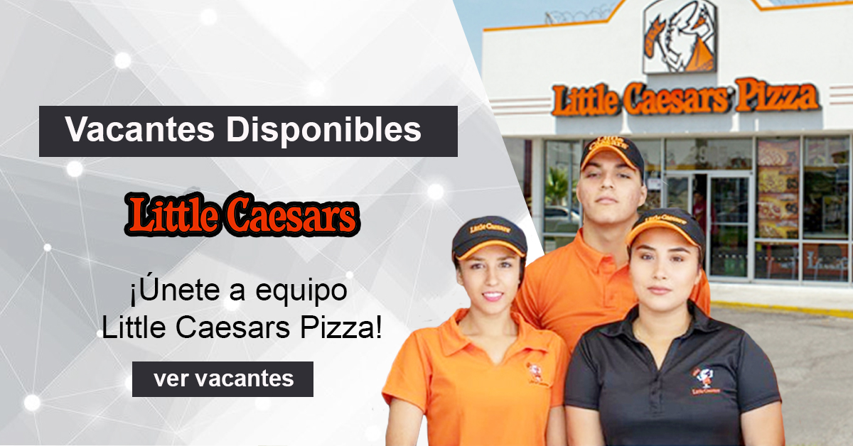 Little Caesars pizzas dispone de puestos para varias áreas.